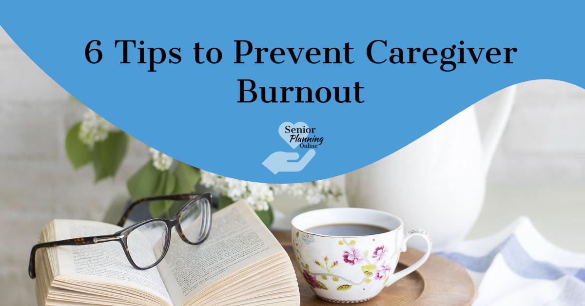 tips to prevent caregiver burnout banner graphic