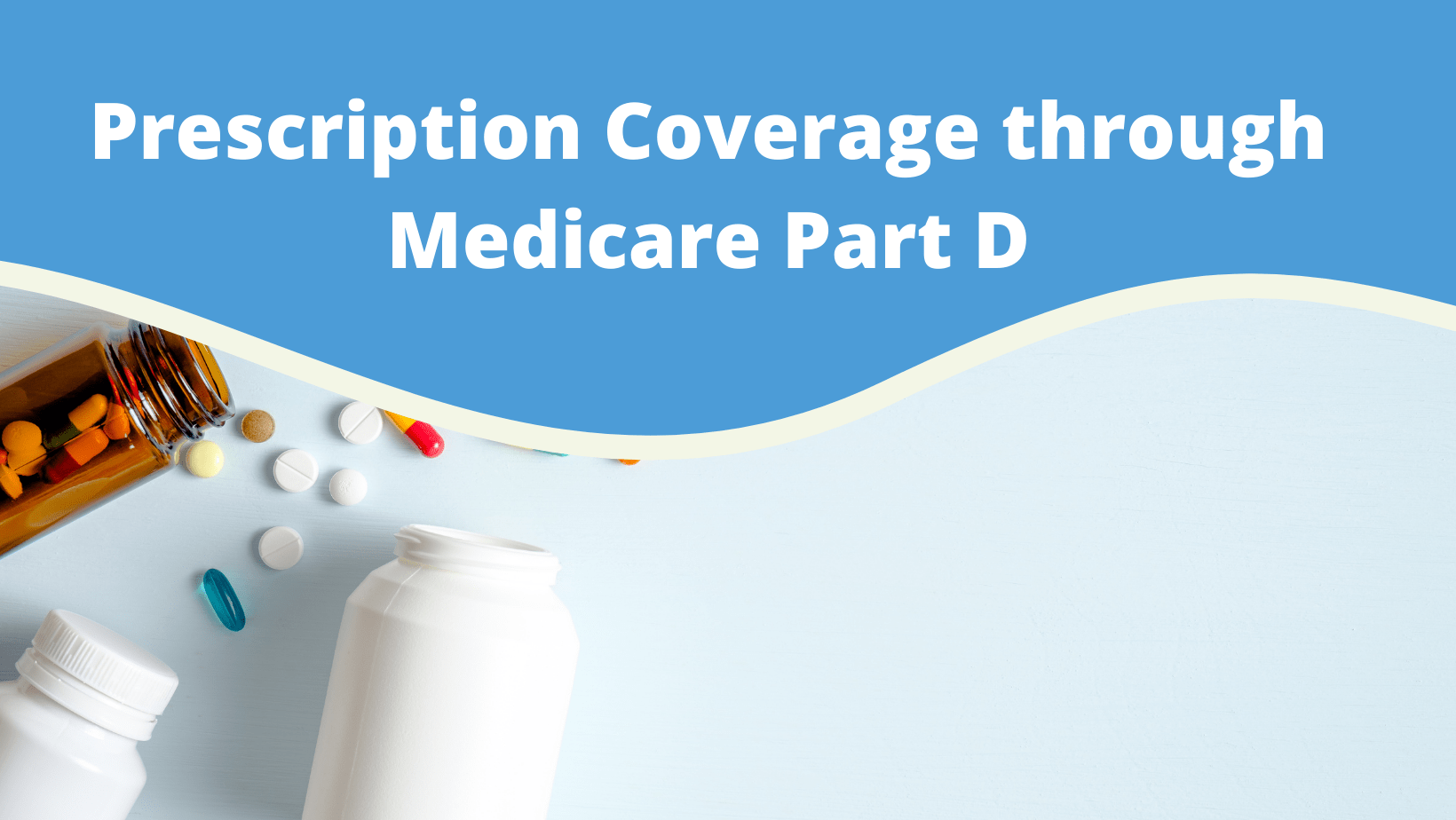 prescription coverage medicare part D blog header