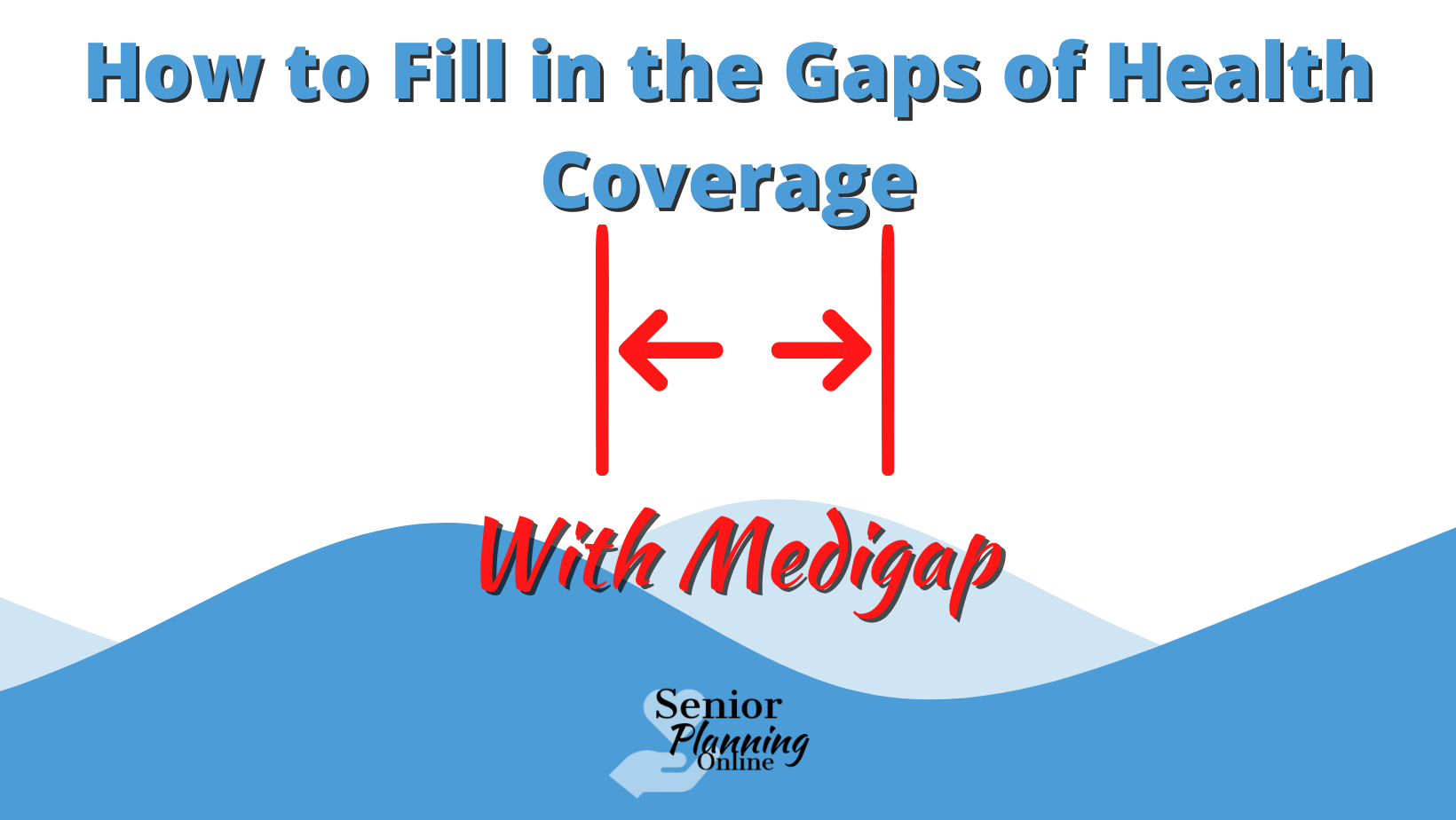 Medigap Coverage Blog Header